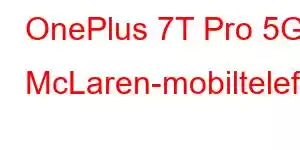 OnePlus 7T Pro 5G McLaren-mobiltelefonfunksjoner