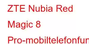 ZTE Nubia Red Magic 8 Pro-mobiltelefonfunksjoner