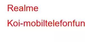 Realme Koi-mobiltelefonfunksjoner