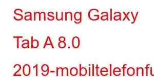 Samsung Galaxy Tab A 8.0 2019-mobiltelefonfunksjoner