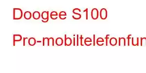 Doogee S100 Pro-mobiltelefonfunksjoner