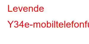 Levende Y34e-mobiltelefonfunksjoner