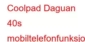 Coolpad Daguan 40s mobiltelefonfunksjoner