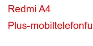 Redmi A4 Plus-mobiltelefonfunksjoner