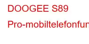 DOOGEE S89 Pro-mobiltelefonfunksjoner