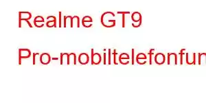 Realme GT9 Pro-mobiltelefonfunksjoner