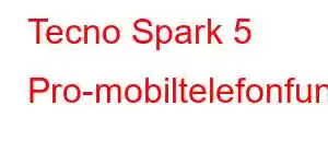 Tecno Spark 5 Pro-mobiltelefonfunksjoner