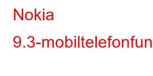 Nokia 9.3-mobiltelefonfunksjoner