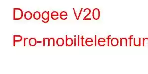 Doogee V20 Pro-mobiltelefonfunksjoner