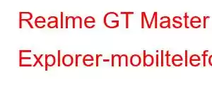 Realme GT Master Explorer-mobiltelefonfunksjoner