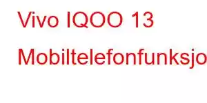 Vivo IQOO 13 Mobiltelefonfunksjoner