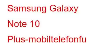 Samsung Galaxy Note 10 Plus-mobiltelefonfunksjoner