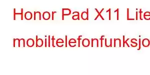 Honor Pad X11 Lite mobiltelefonfunksjoner