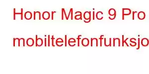 Honor Magic 9 Pro mobiltelefonfunksjoner