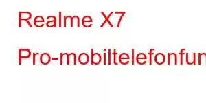 Realme X7 Pro-mobiltelefonfunksjoner