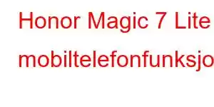 Honor Magic 7 Lite mobiltelefonfunksjoner