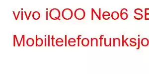 vivo iQOO Neo6 SE Mobiltelefonfunksjoner