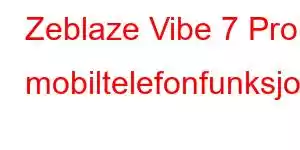 Zeblaze Vibe 7 Pro mobiltelefonfunksjoner