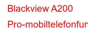 Blackview A200 Pro-mobiltelefonfunksjoner