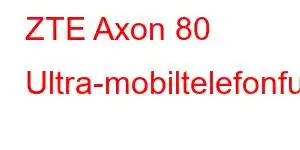 ZTE Axon 80 Ultra-mobiltelefonfunksjoner