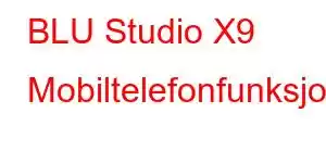 BLU Studio X9 Mobiltelefonfunksjoner