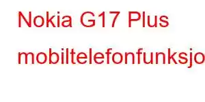 Nokia G17 Plus mobiltelefonfunksjoner